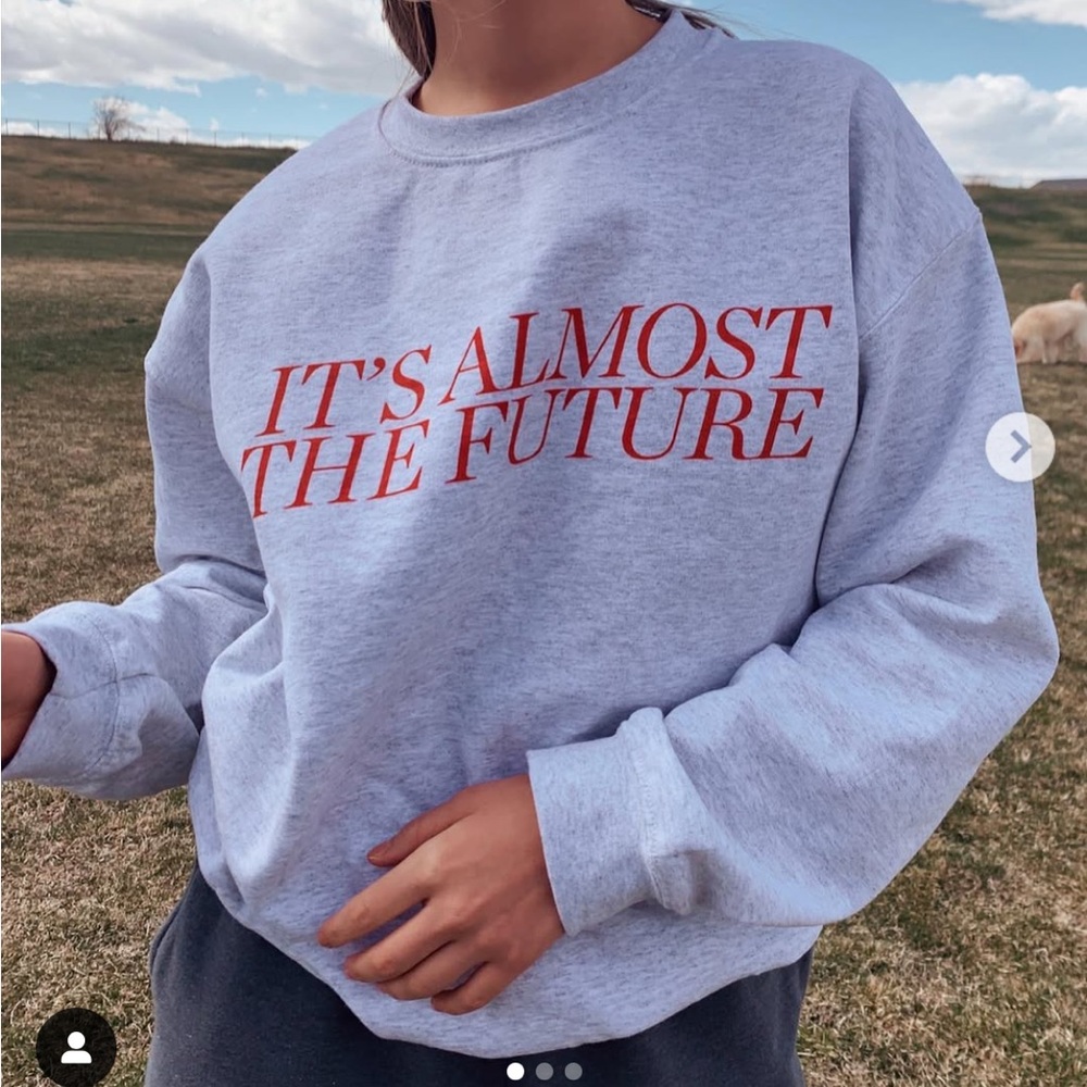 Lonely Ghost It’s Almost the Future sweatshirt